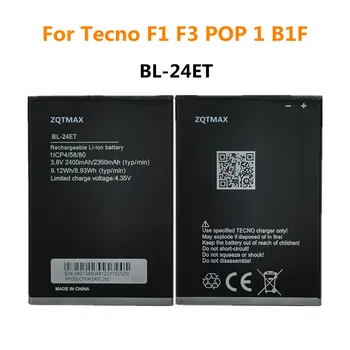  Высококачественный аккумулятор BL 24ET для Tecno F1 F3 POP 1 B1F BL-24ET 2400 мАч Батарея для мобильного телефона Bateria В наличии Быстрая доставка